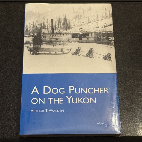 Dog puncher the yukon pb - the,
